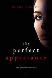 The Perfect Appearance : Jessie Hunt Psychological Suspense Thriller cover image