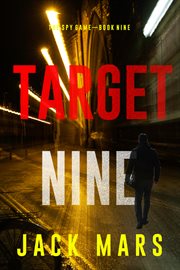 Target Nine : Spy Game cover image