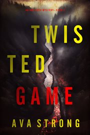 Twisted Game : Amy Rush Suspense Thriller cover image