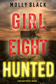 Girl eight: hunted cover image