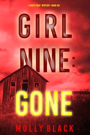 Girl Nine: Gone : Gone cover image