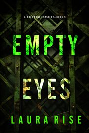 Empty Eyes : Bree Noble Suspense Thriller cover image