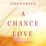 A chance love. Inn at Dune Island cover image