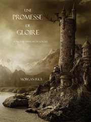 Une Promesse De Gloire : Tome n 5 de L'anneau Du Sorcier cover image
