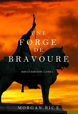 Cover image for Une Forge de Bravoure