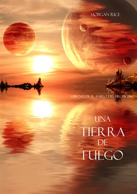 Cover image for Una Tierra de Fuego