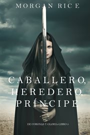 Caballero, heredero, pr̕ncipe cover image