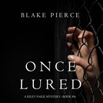 Once lured cover image