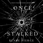 Once stalked cover image