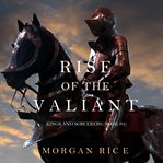 Rise of the valiant cover image