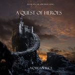 A quest of heroes cover image