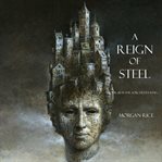 A reign of steel cover image