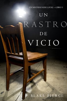 Cover image for Un Rastro de Vicio