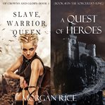 Epic fantasy bundle. A Quest of Heroes & Slave, Warrior, Queen Bundle cover image