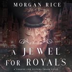 A jewel for royals cover image