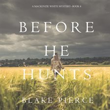 Cover image for Before He Hunts