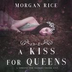 A kiss for queens cover image