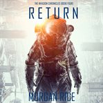 Return. A Science Fiction Thriller cover image