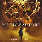 The magic factory cover image