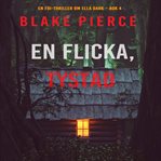 En flicka, tystad cover image