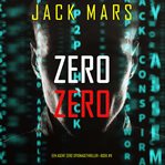 Zero Zero cover image