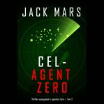 Cel - Agent Zero cover image