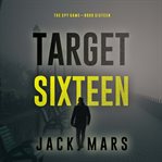 Target Sixteen cover image