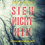 Sieh Nicht Hin cover image