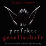 Die Perfekte Gesellschaft cover image