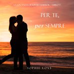 Per Te, per Sempre cover image