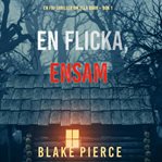 En Flicka, Ensam cover image