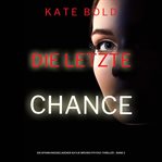 Die Letzte Chance cover image