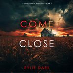 Come Close cover image