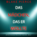 Das Mädchen, das er wollte cover image