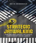 Strategic jaywalking cover image