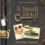 A small hotel : a novel cover image