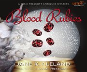 Blood rubies: a Josie Prescott Antiques mystery cover image