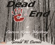 Dead End : Carson Reno Mystery Series, Book 13 cover image
