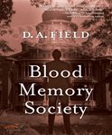 Blood memory society cover image