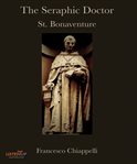 The seraphic doctor : St. Bonaventure cover image