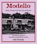 Modello : a story of hope for the inner city and beyond cover image