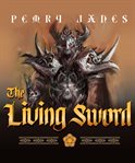 The living sword cover image