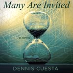 Many are invited : a novel cover image