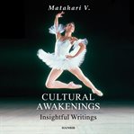 Cultural awakenings : Insightful Writings cover image