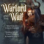 Warlord and the Waif cover image