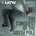 Conquest of the South Pole cover image