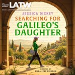 Searching for Galileo's Daughter cover image