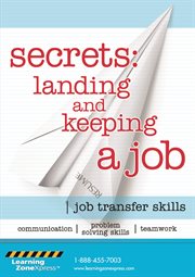 Secrets : landing and keeping a job cover image
