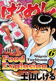 Food Explosion. Vol. 6 cover image