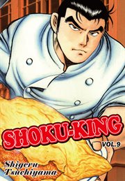 Shoku-King. Vol. 9 cover image